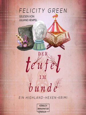 cover image of Der Teufel im Bunde--Highland-Hexen-Krimis, Band 4